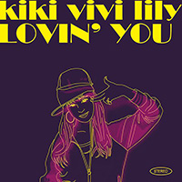 kiki vivi lily 「LOVIN’YOU」